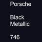 Preview: Porsche, Black Metallic, 746.